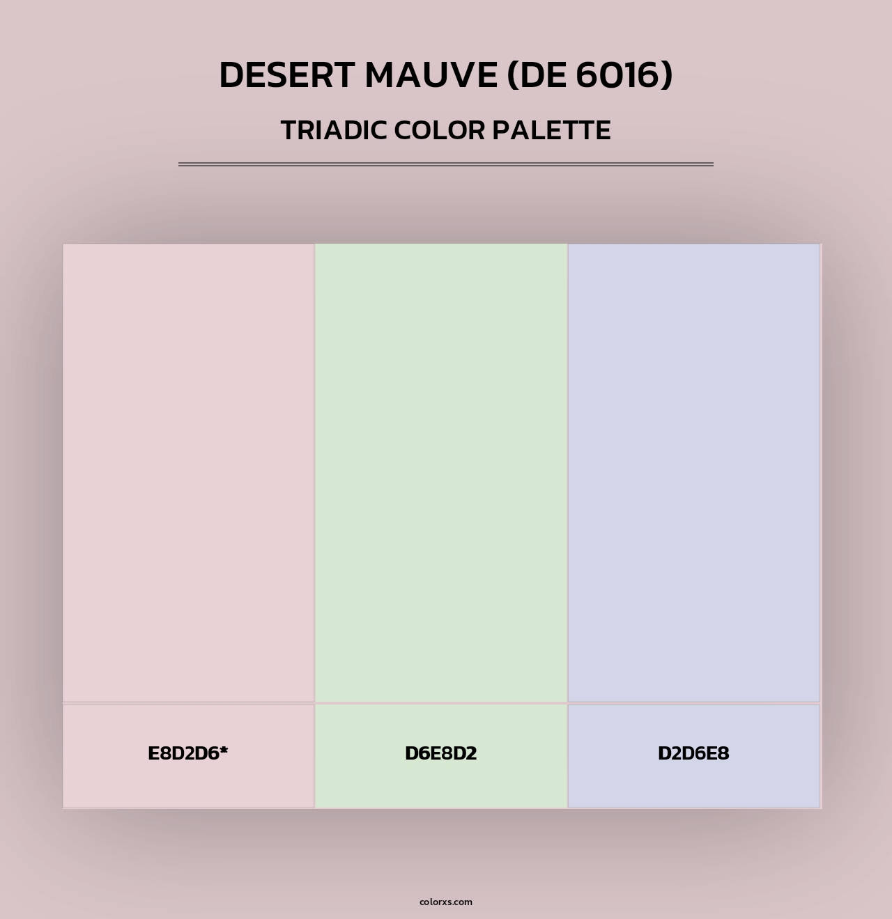 Desert Mauve (DE 6016) - Triadic Color Palette