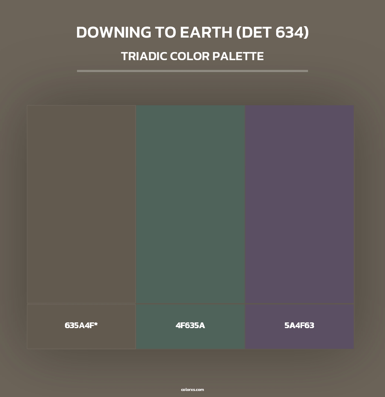 Downing to Earth (DET 634) - Triadic Color Palette