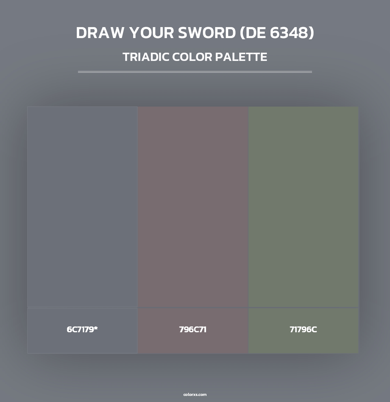 Draw Your Sword (DE 6348) - Triadic Color Palette