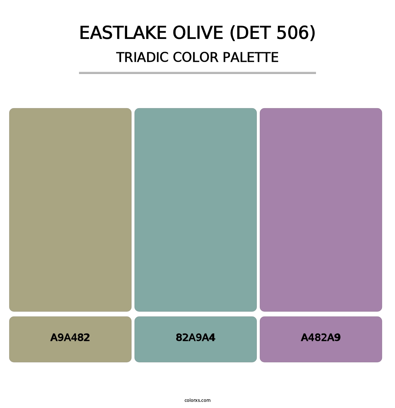 Eastlake Olive (DET 506) - Triadic Color Palette