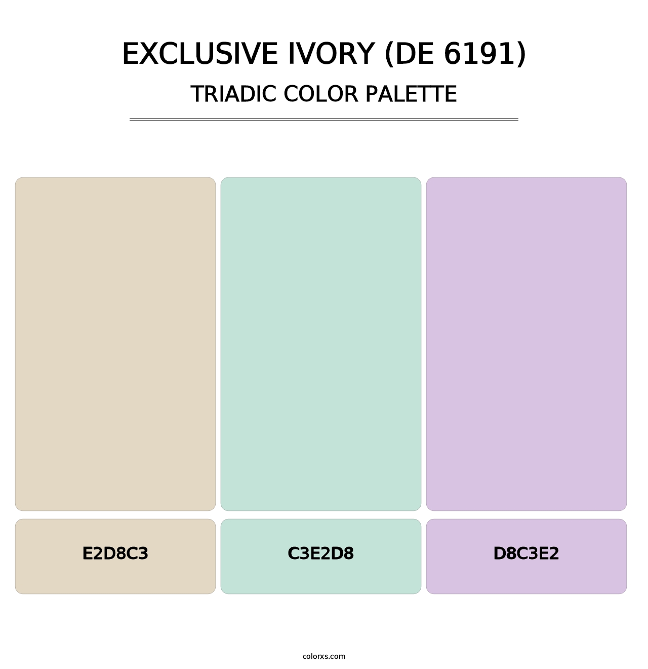 Exclusive Ivory (DE 6191) - Triadic Color Palette