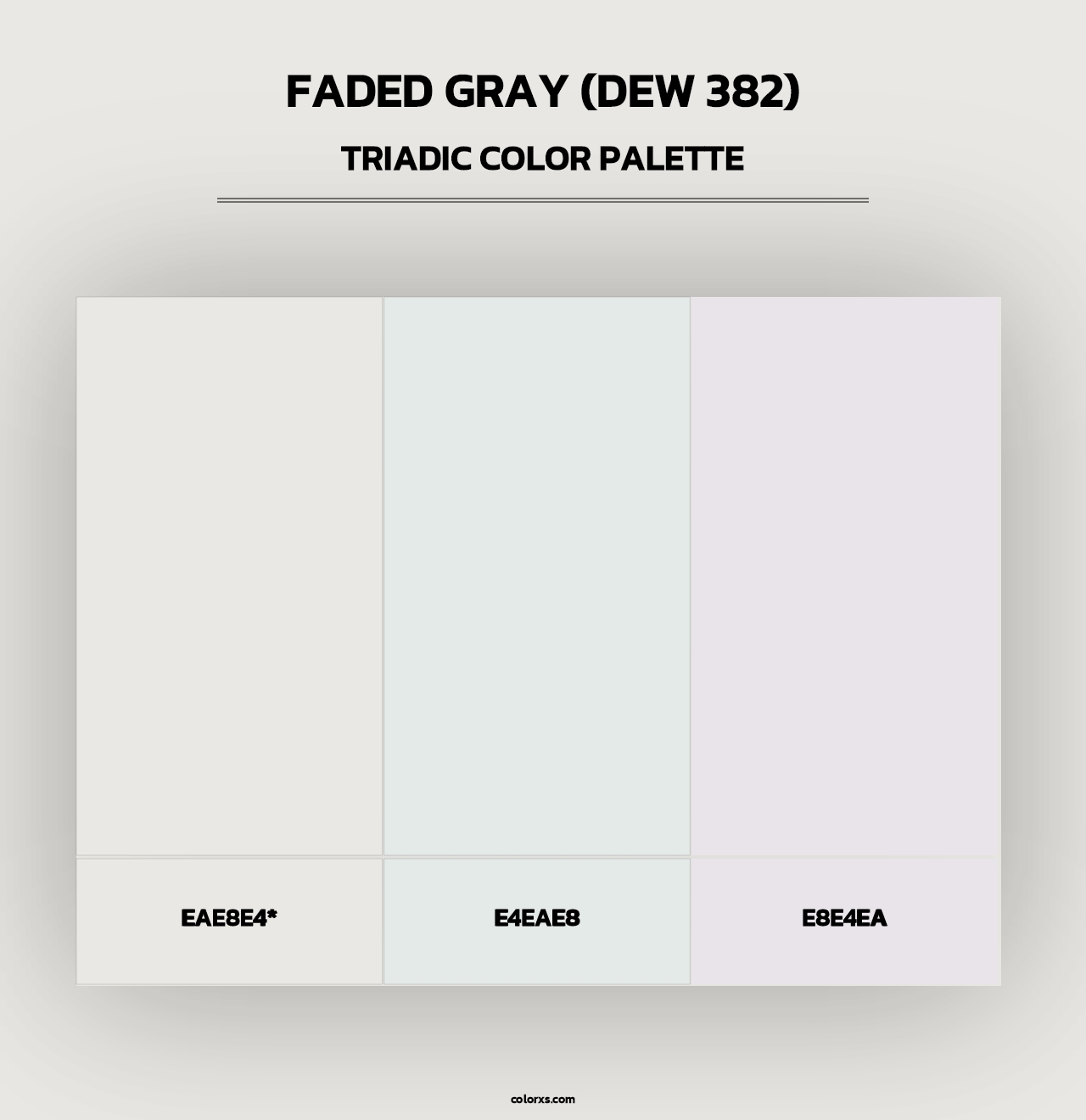 Faded Gray (DEW 382) - Triadic Color Palette