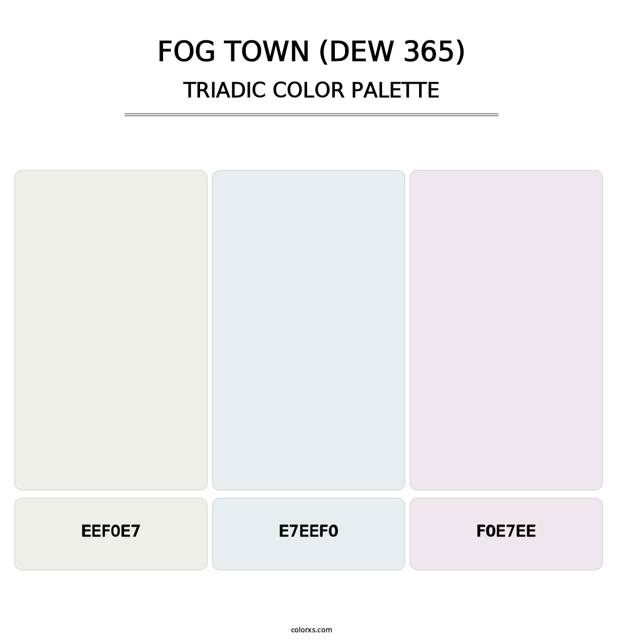 Fog Town (DEW 365) - Triadic Color Palette