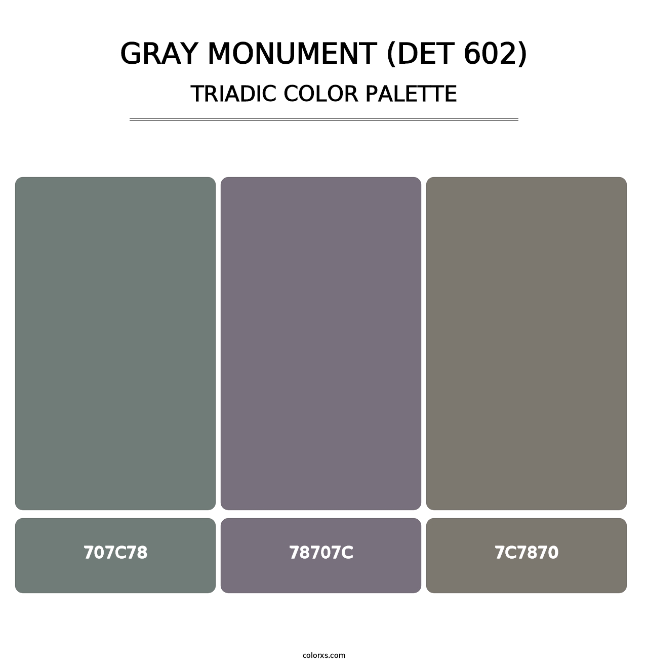 Gray Monument (DET 602) - Triadic Color Palette