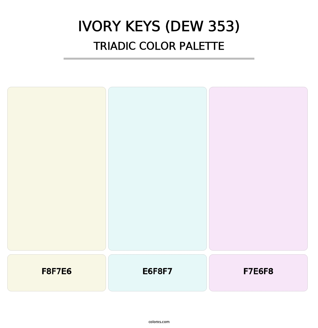 Ivory Keys (DEW 353) - Triadic Color Palette