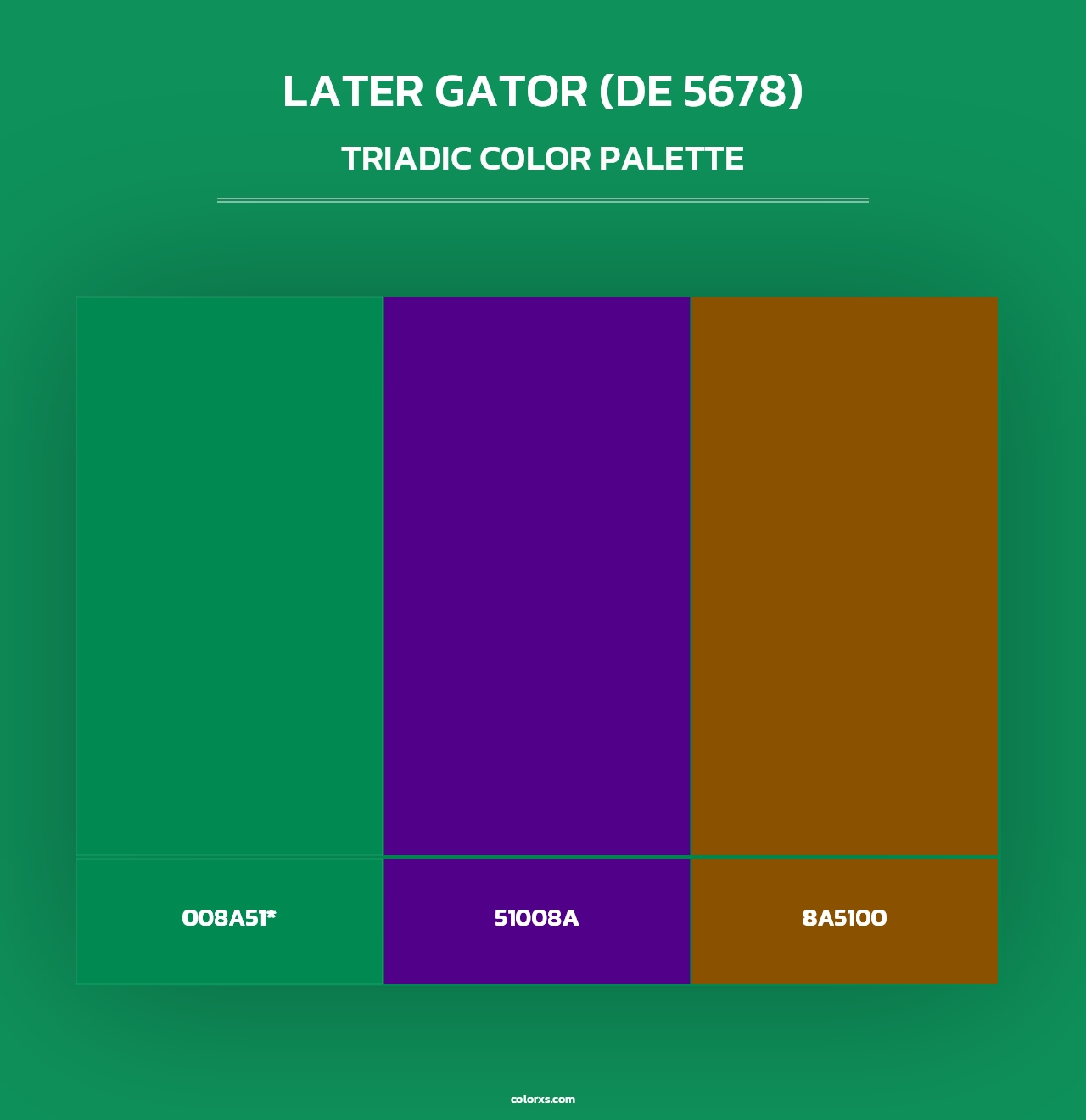 Later Gator (DE 5678) - Triadic Color Palette