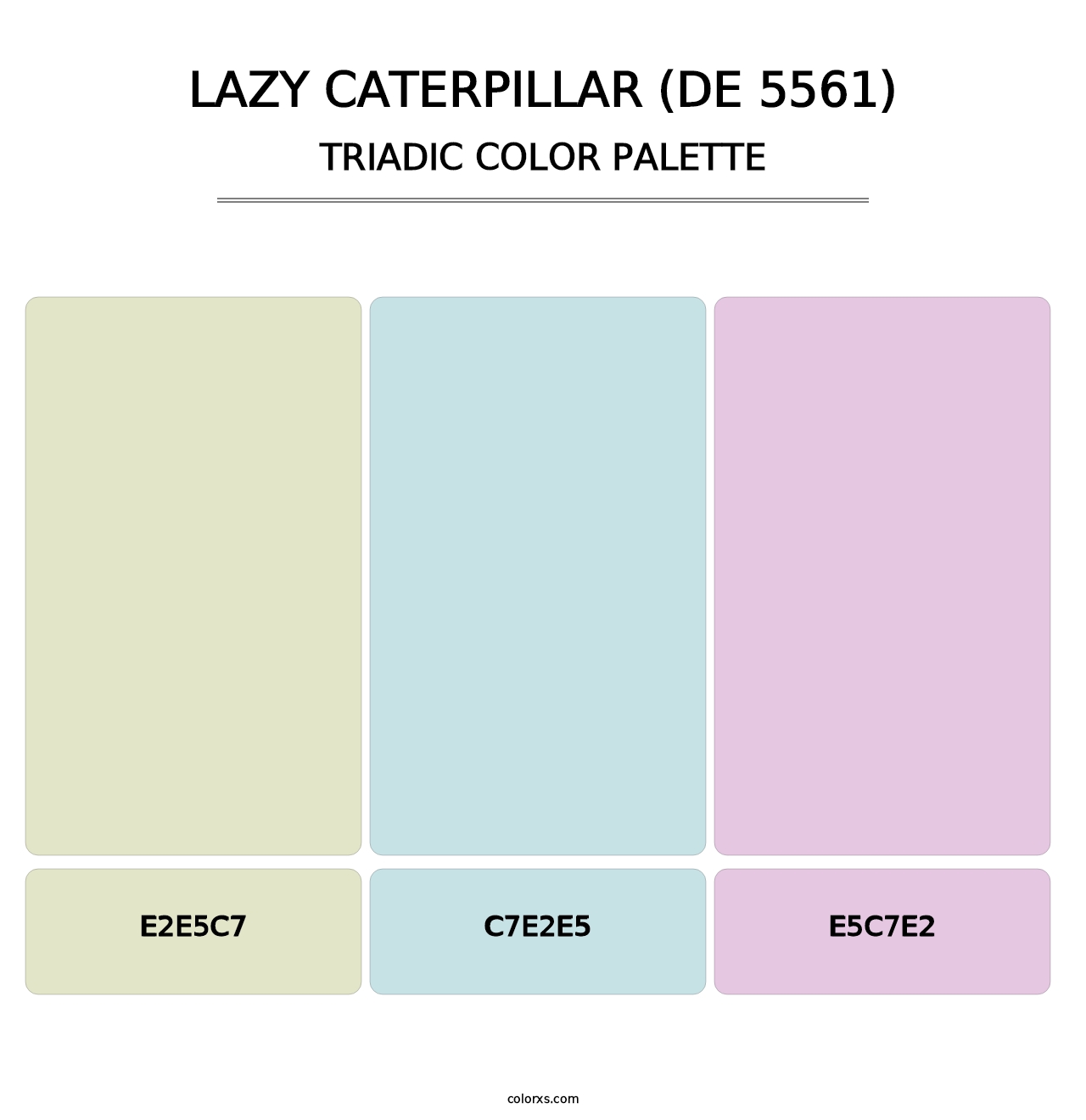 Lazy Caterpillar (DE 5561) - Triadic Color Palette