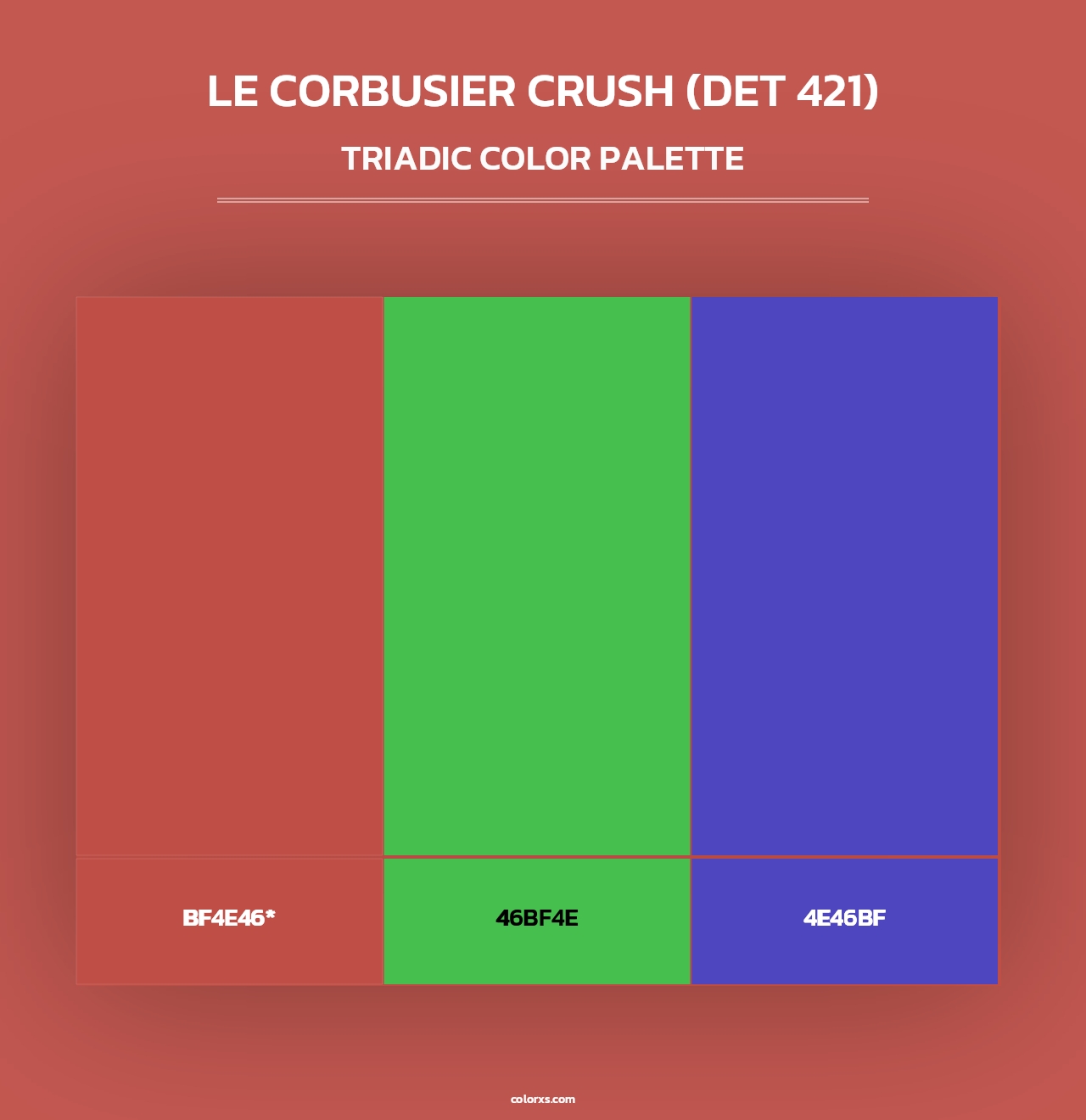 Le Corbusier Crush (DET 421) - Triadic Color Palette