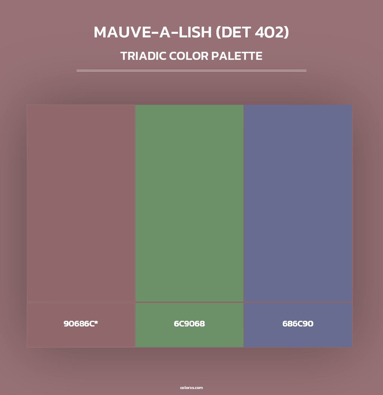 Mauve-a-Lish (DET 402) - Triadic Color Palette