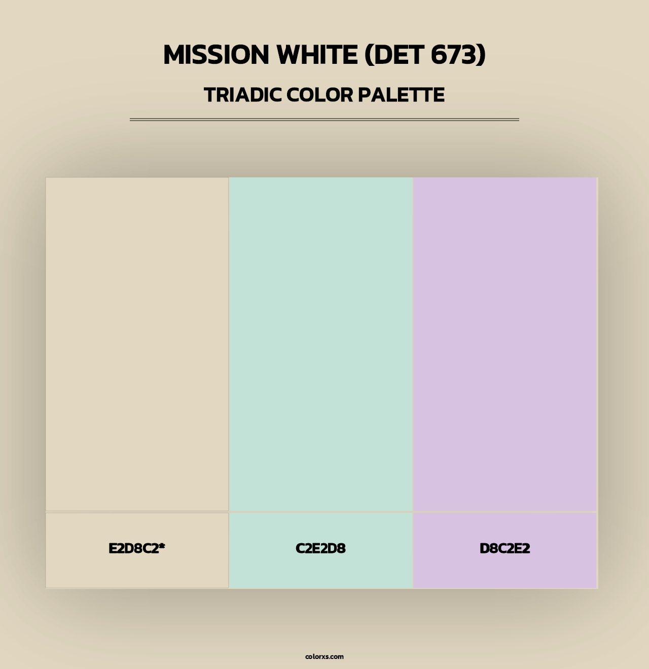 Mission White (DET 673) - Triadic Color Palette