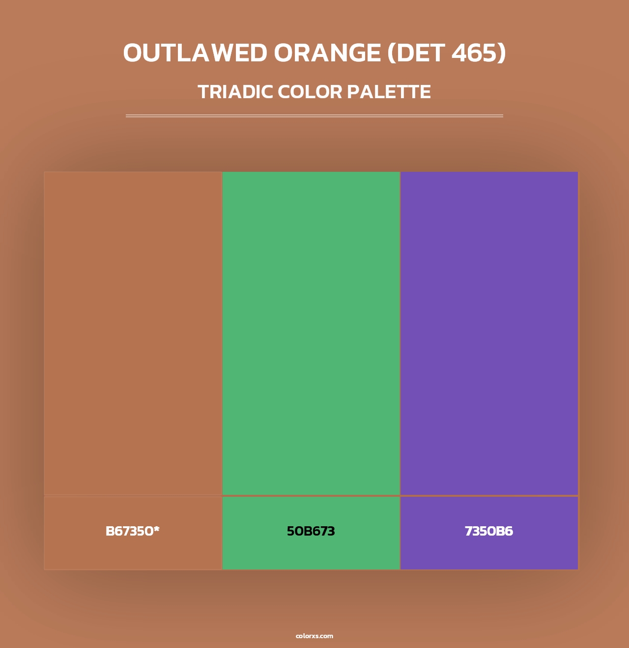 Outlawed Orange (DET 465) - Triadic Color Palette