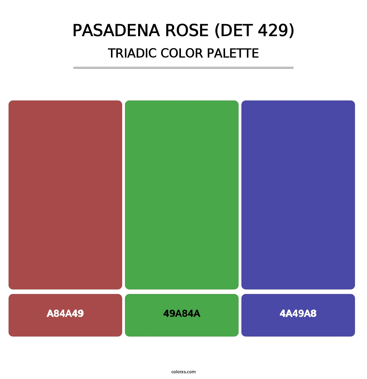 Pasadena Rose (DET 429) - Triadic Color Palette