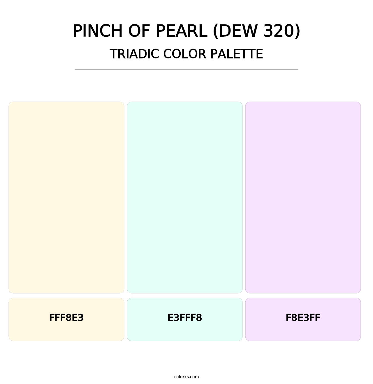 Pinch of Pearl (DEW 320) - Triadic Color Palette