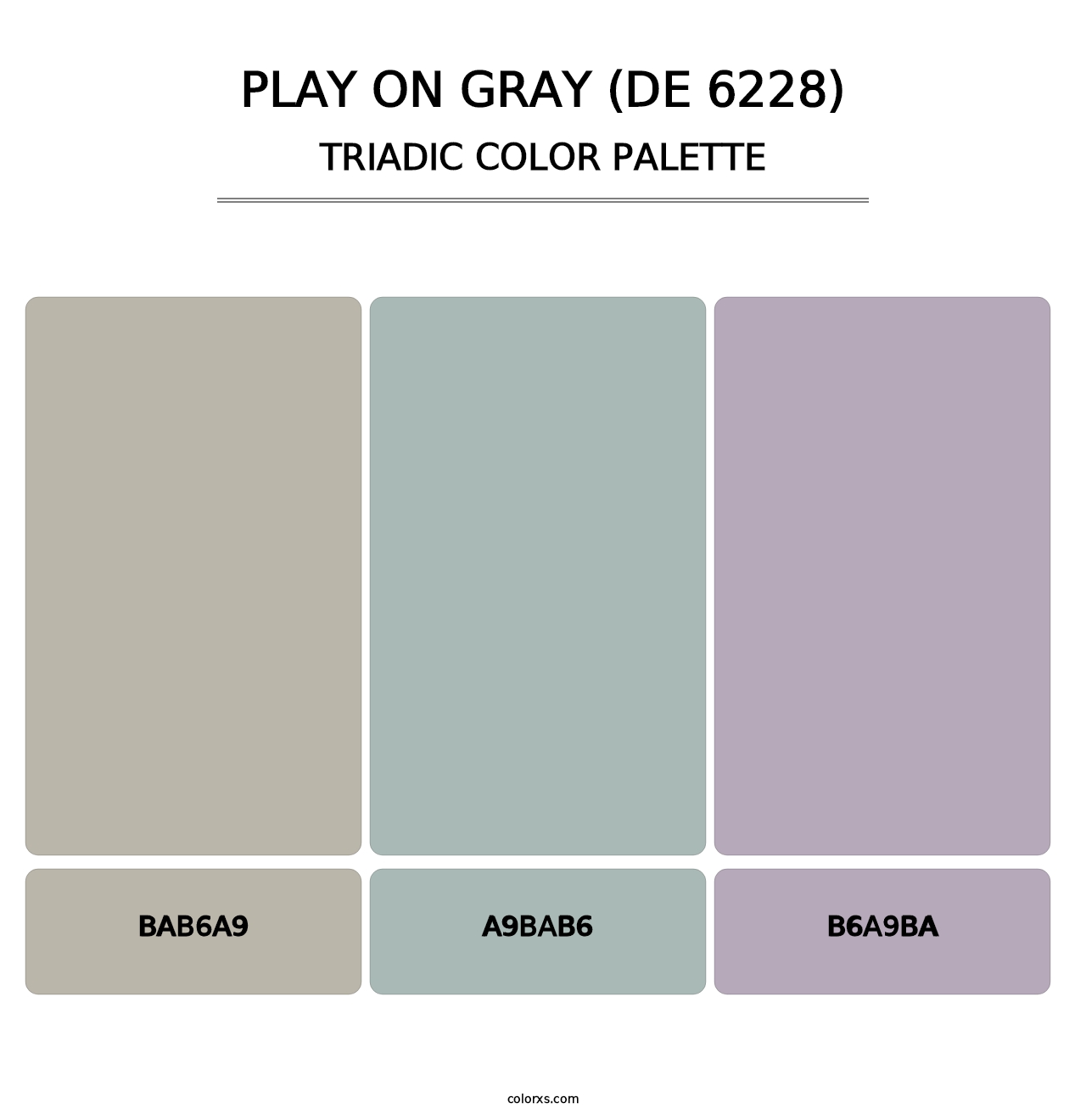 Play on Gray (DE 6228) - Triadic Color Palette