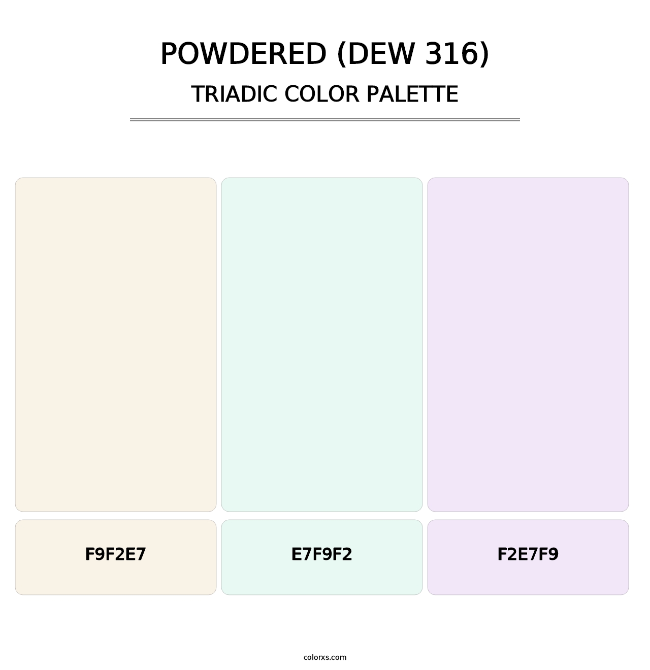 Powdered (DEW 316) - Triadic Color Palette