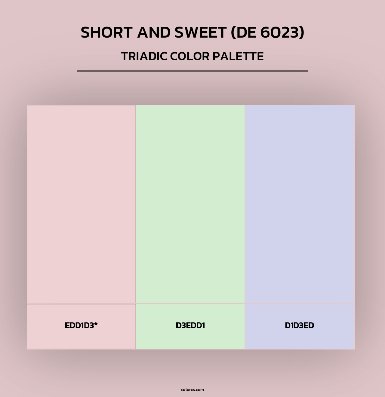 Short and Sweet (DE 6023) - Triadic Color Palette