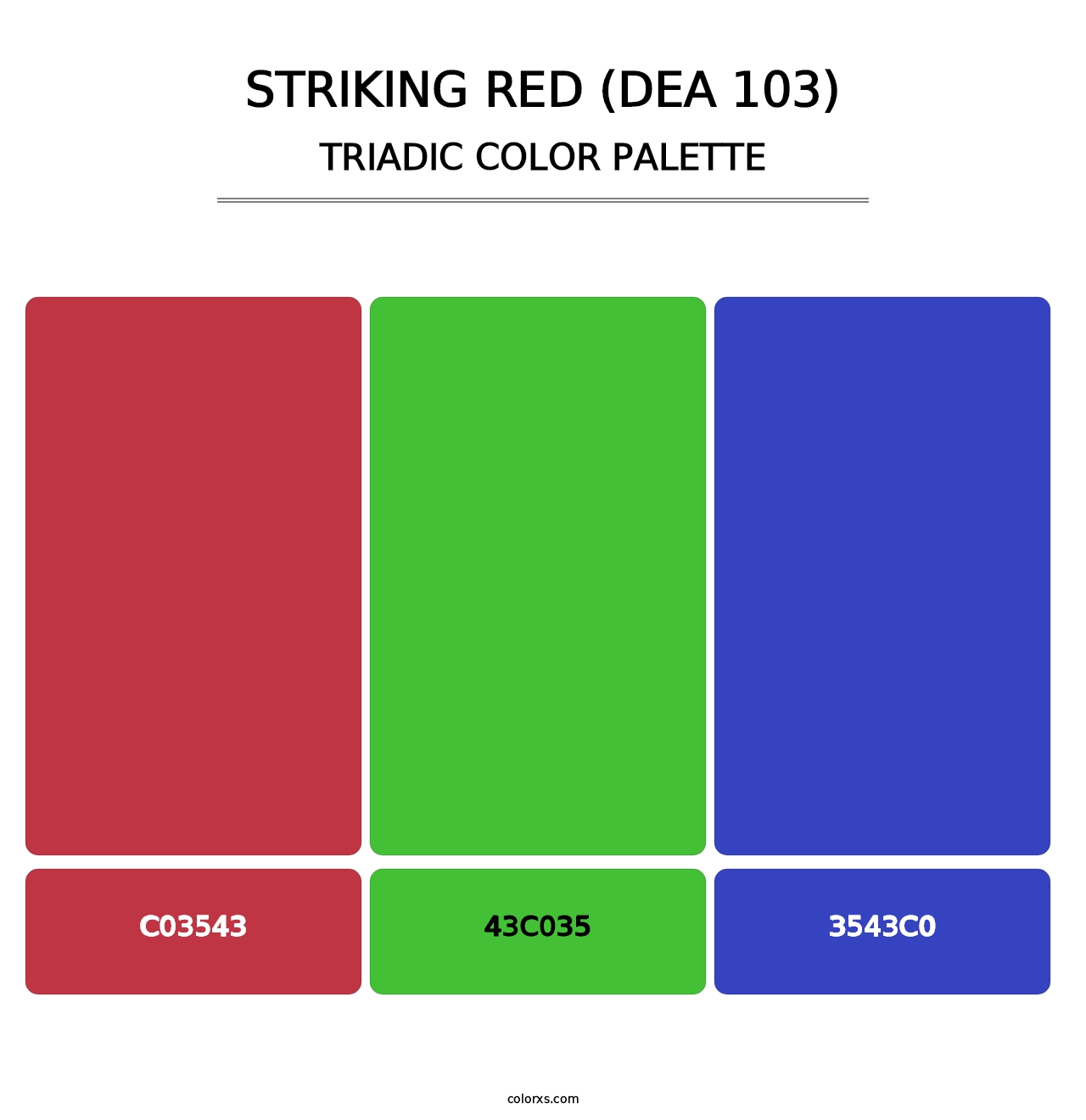 Striking Red (DEA 103) - Triadic Color Palette