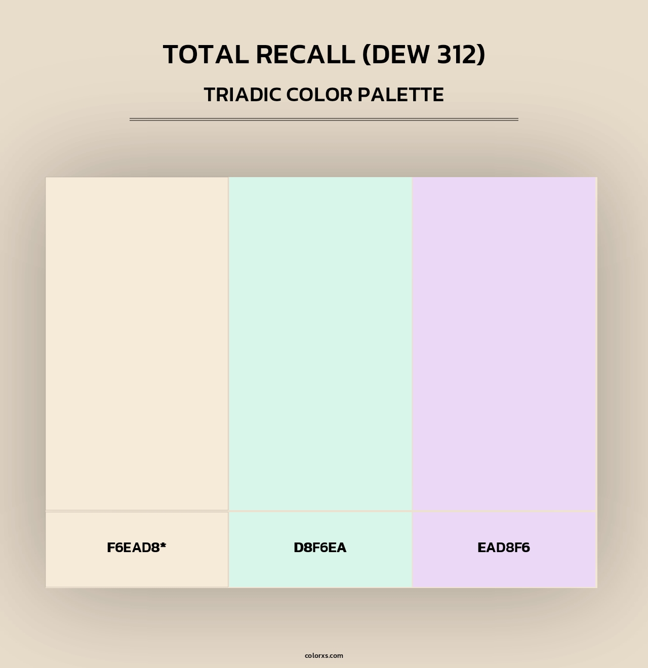 Total Recall (DEW 312) - Triadic Color Palette