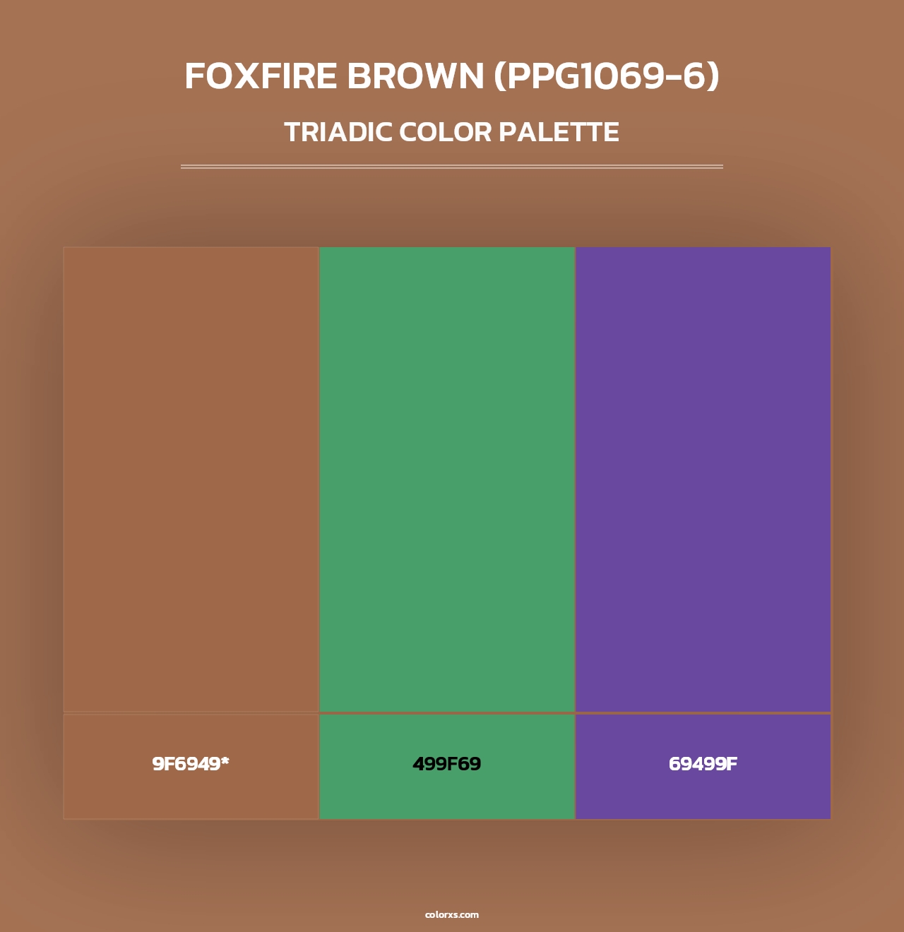 Foxfire Brown (PPG1069-6) - Triadic Color Palette
