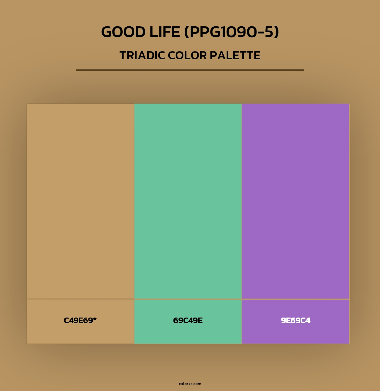 Good Life (PPG1090-5) - Triadic Color Palette