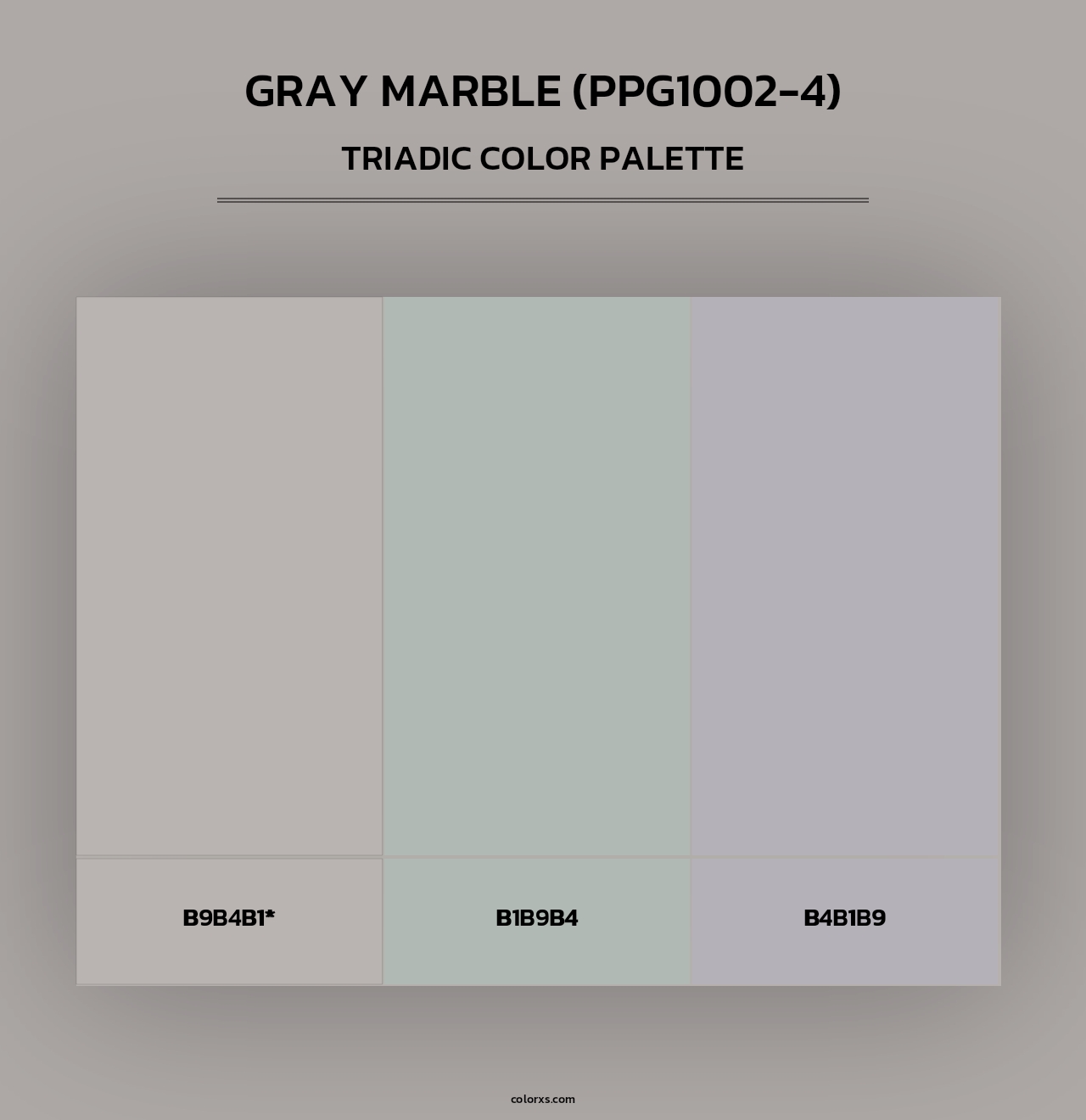 Gray Marble (PPG1002-4) - Triadic Color Palette