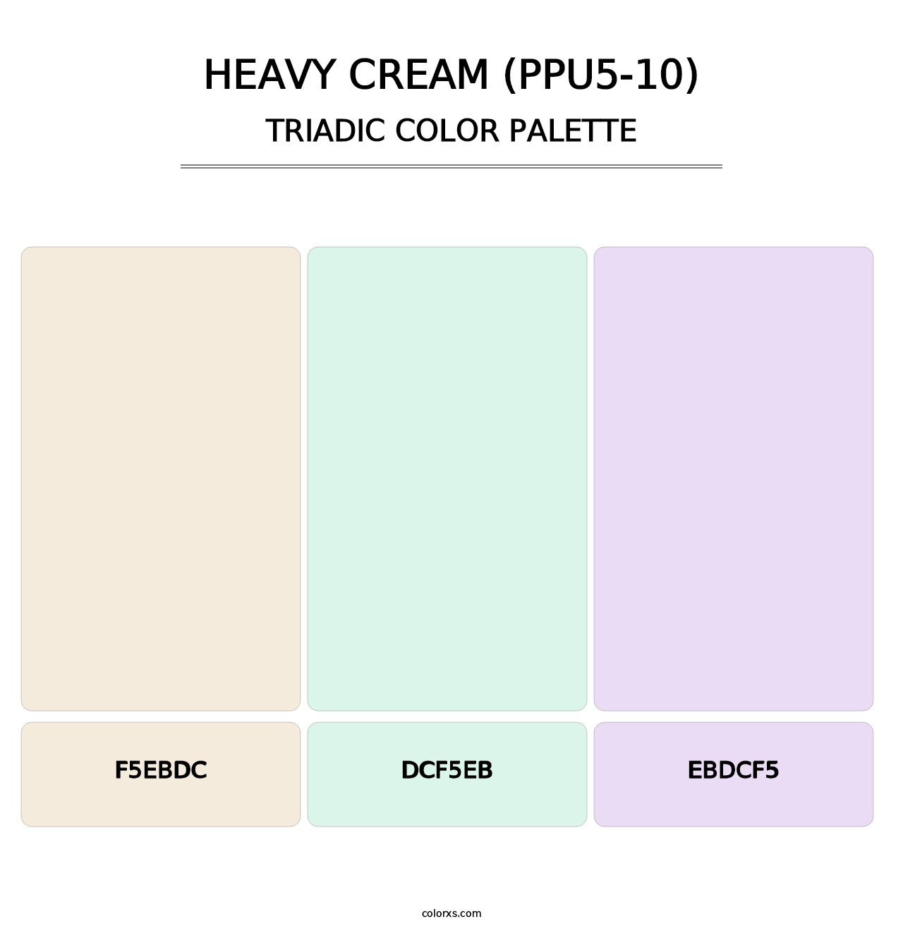 Heavy Cream (PPU5-10) - Triadic Color Palette