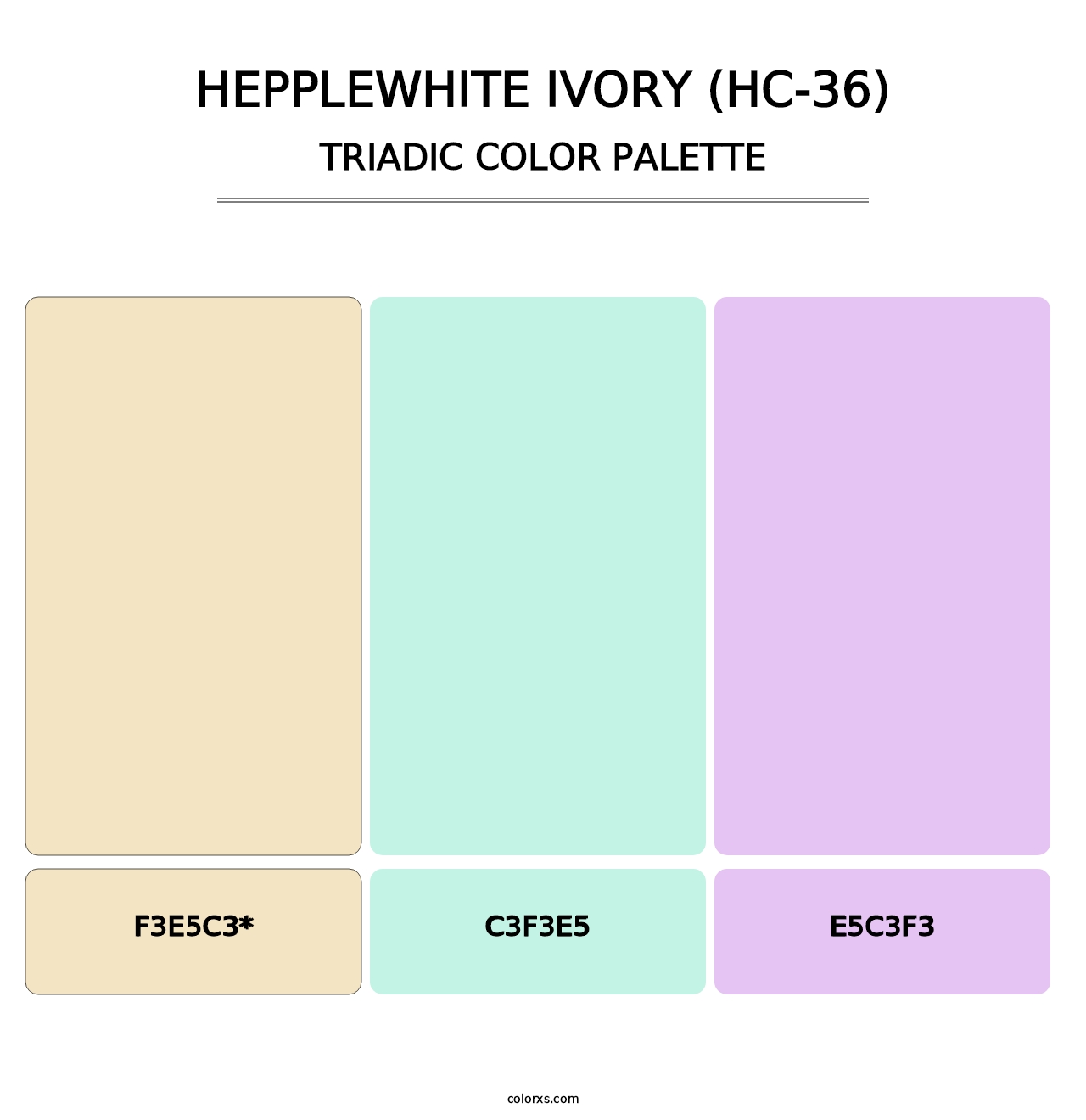 Hepplewhite Ivory (HC-36) - Triadic Color Palette