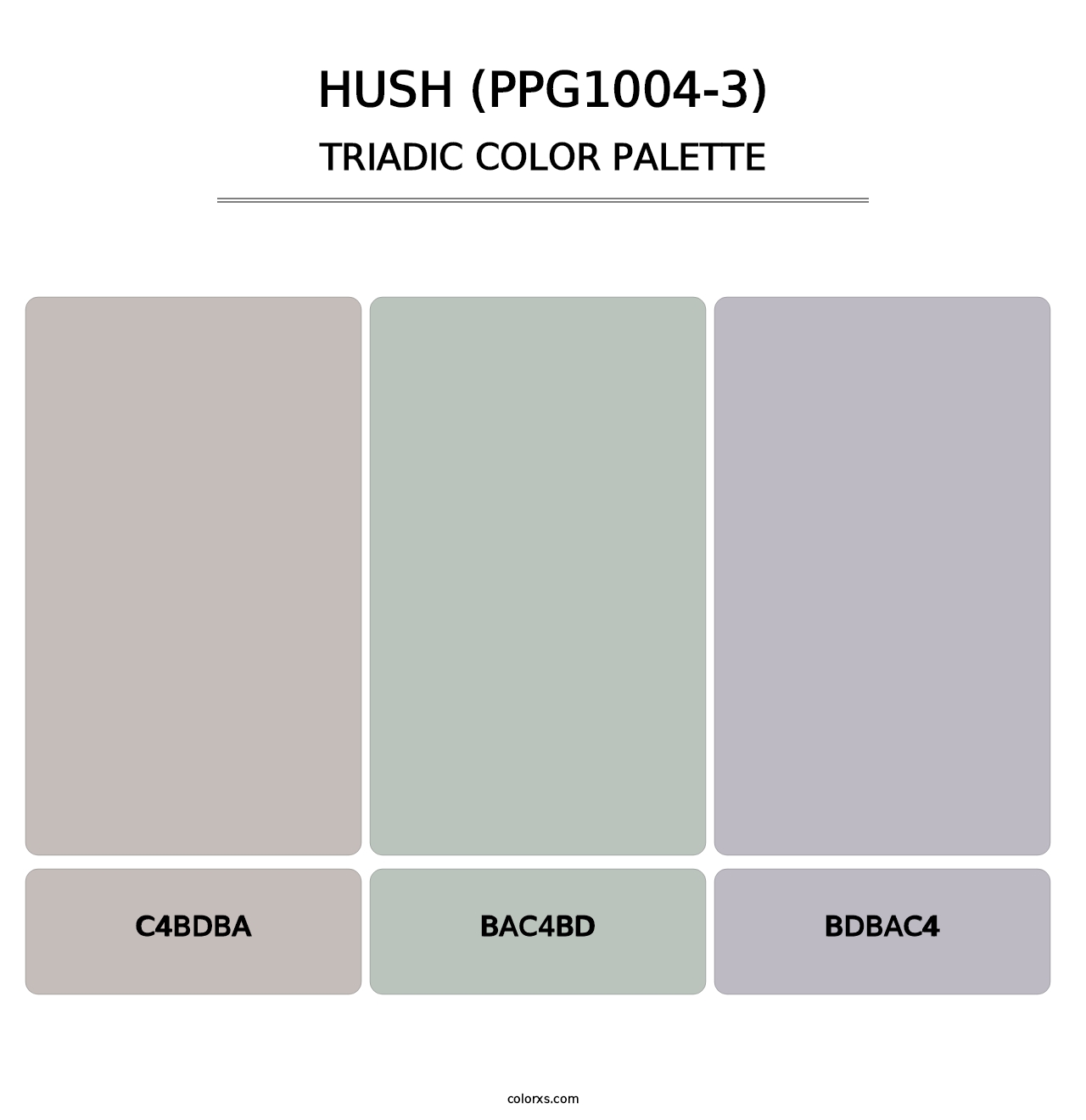 Hush (PPG1004-3) - Triadic Color Palette
