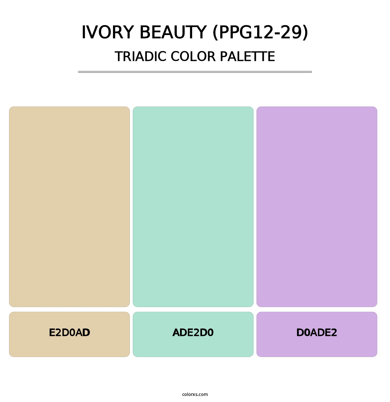 Ivory Beauty (PPG12-29) - Triadic Color Palette