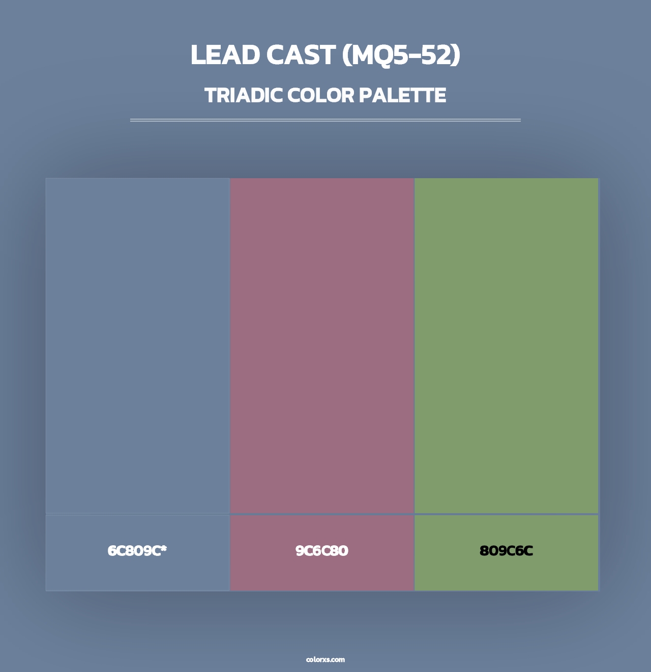 Lead Cast (MQ5-52) - Triadic Color Palette