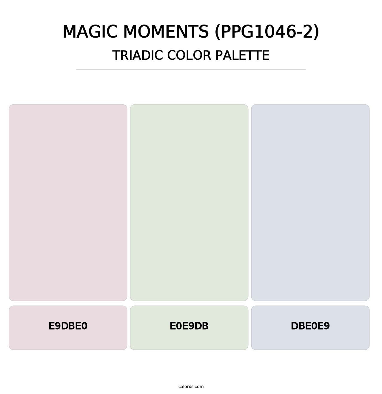 Magic Moments (PPG1046-2) - Triadic Color Palette