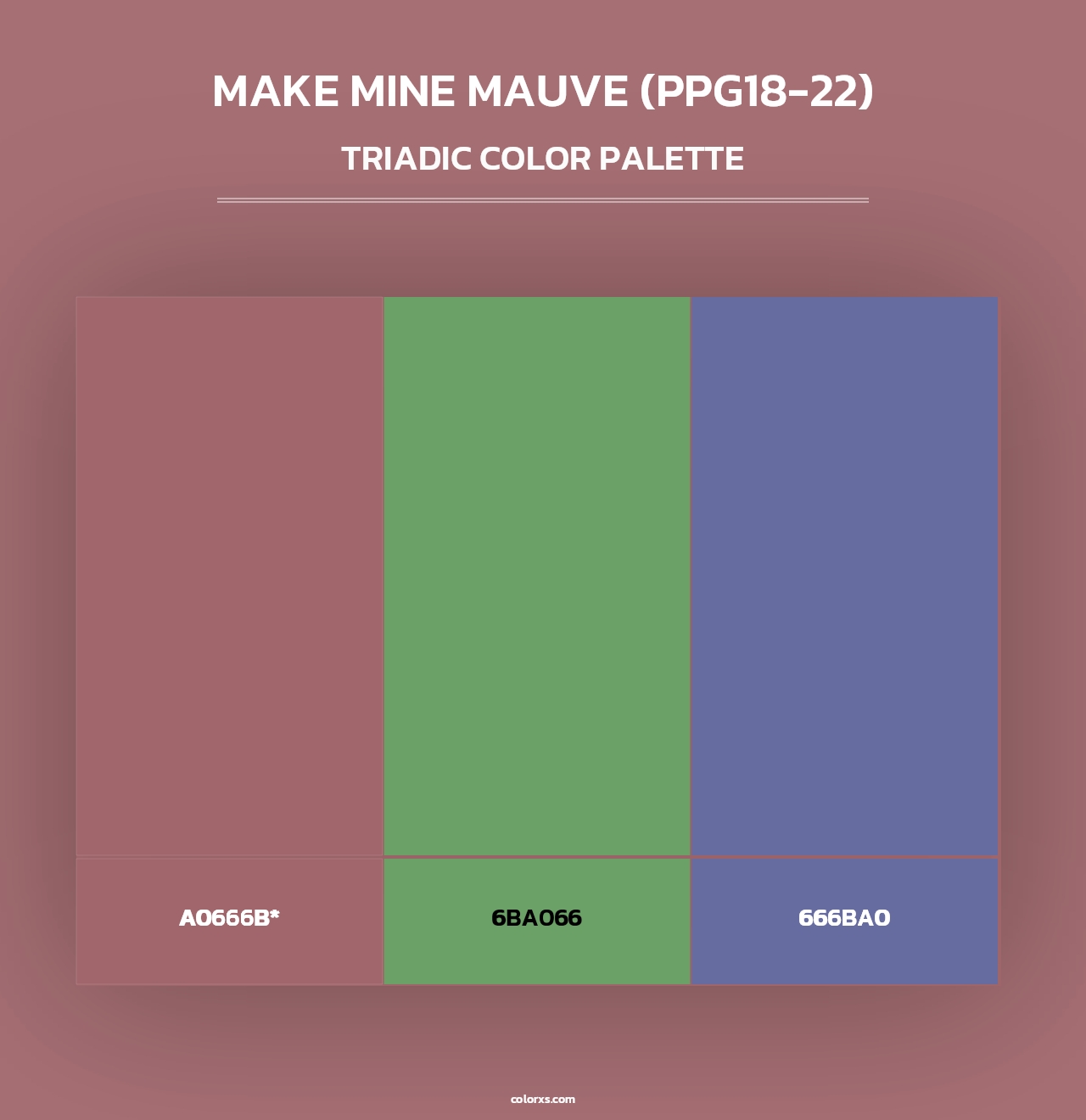 Make Mine Mauve (PPG18-22) - Triadic Color Palette
