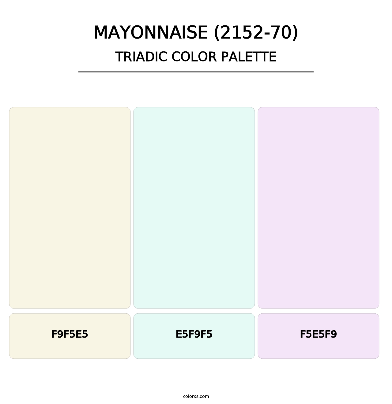 Mayonnaise (2152-70) - Triadic Color Palette