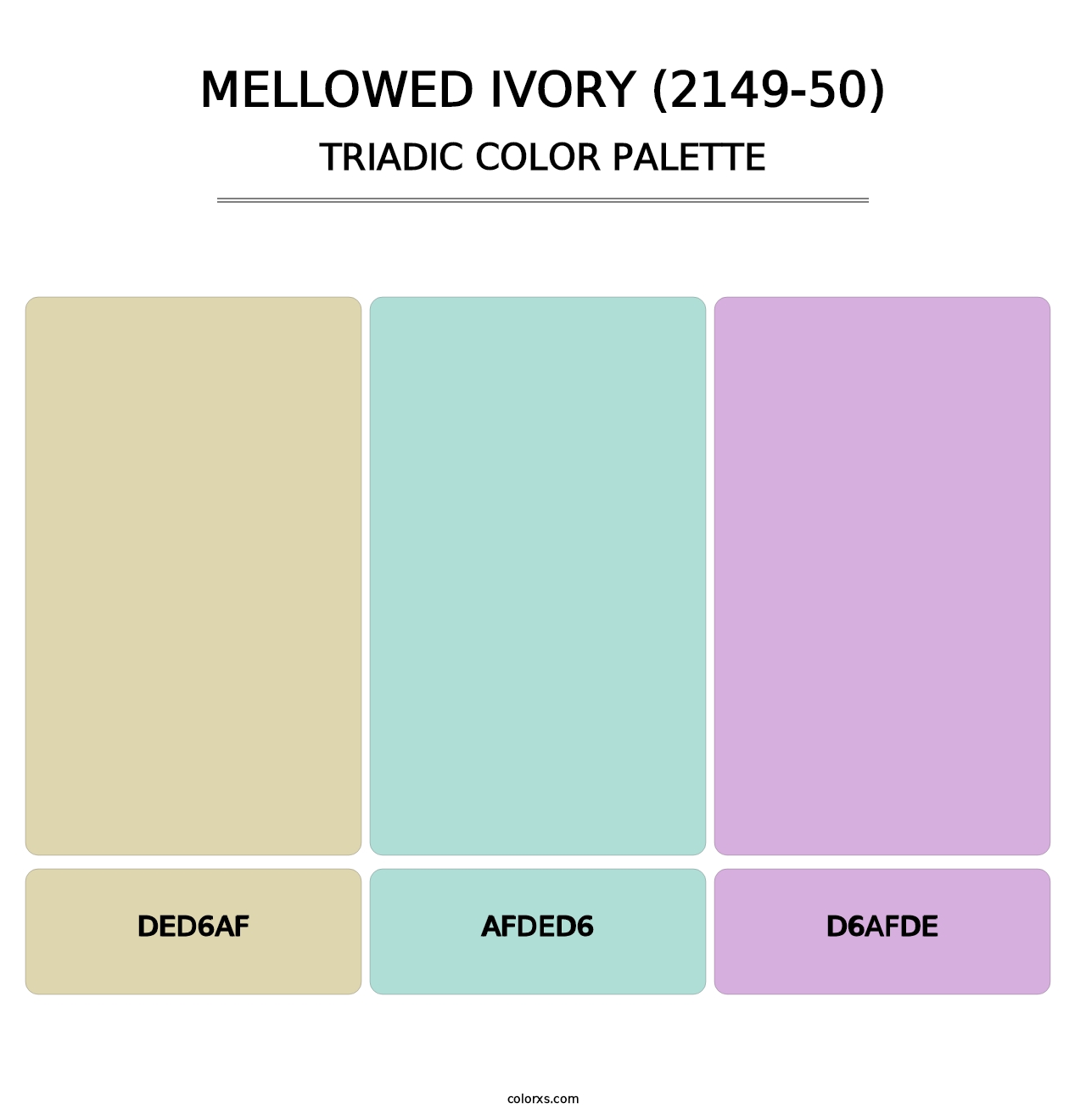 Mellowed Ivory (2149-50) - Triadic Color Palette