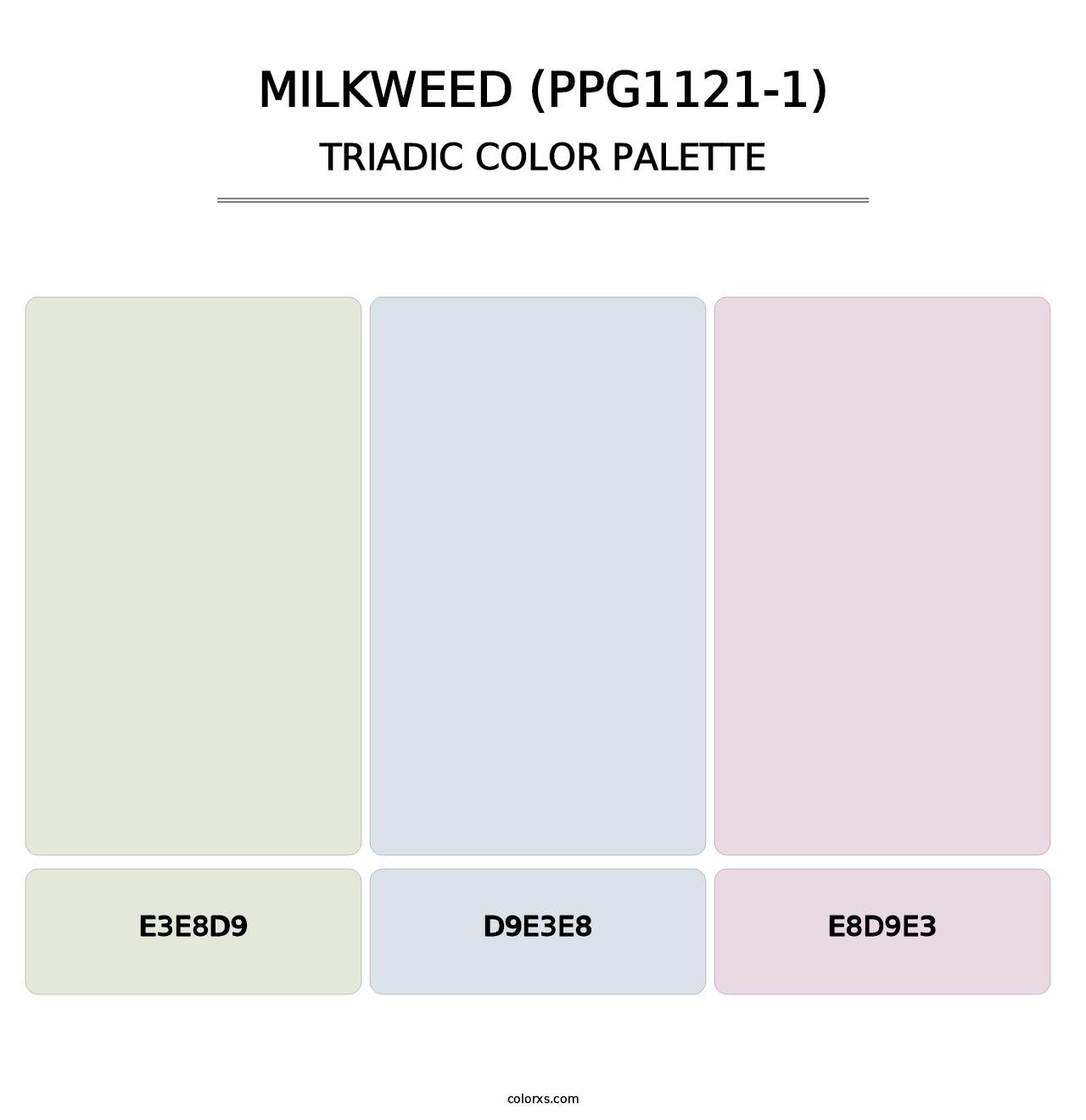 Milkweed (PPG1121-1) - Triadic Color Palette