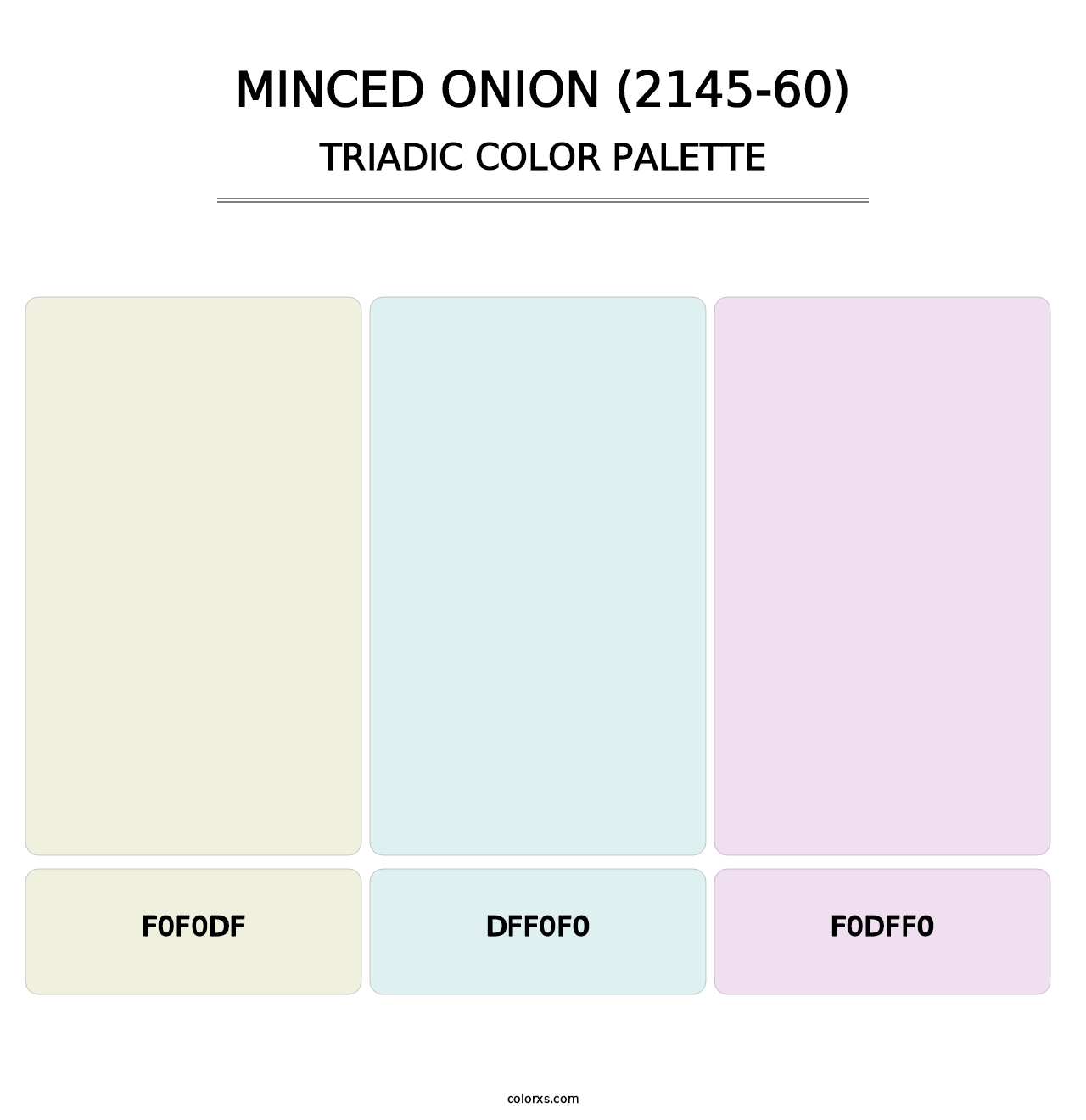 Minced Onion (2145-60) - Triadic Color Palette