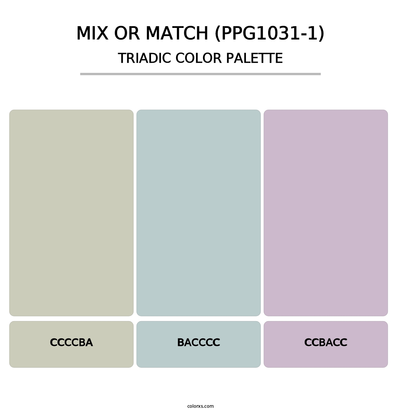 Mix Or Match (PPG1031-1) - Triadic Color Palette