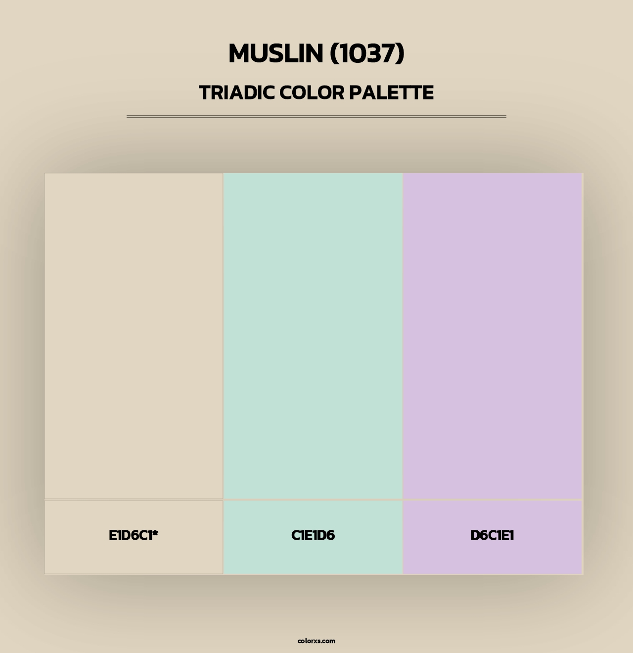 Muslin (1037) - Triadic Color Palette
