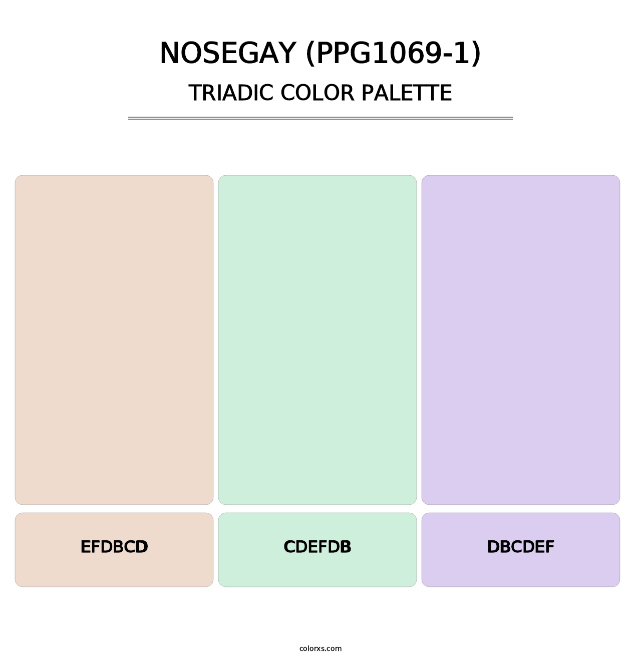 Nosegay (PPG1069-1) - Triadic Color Palette