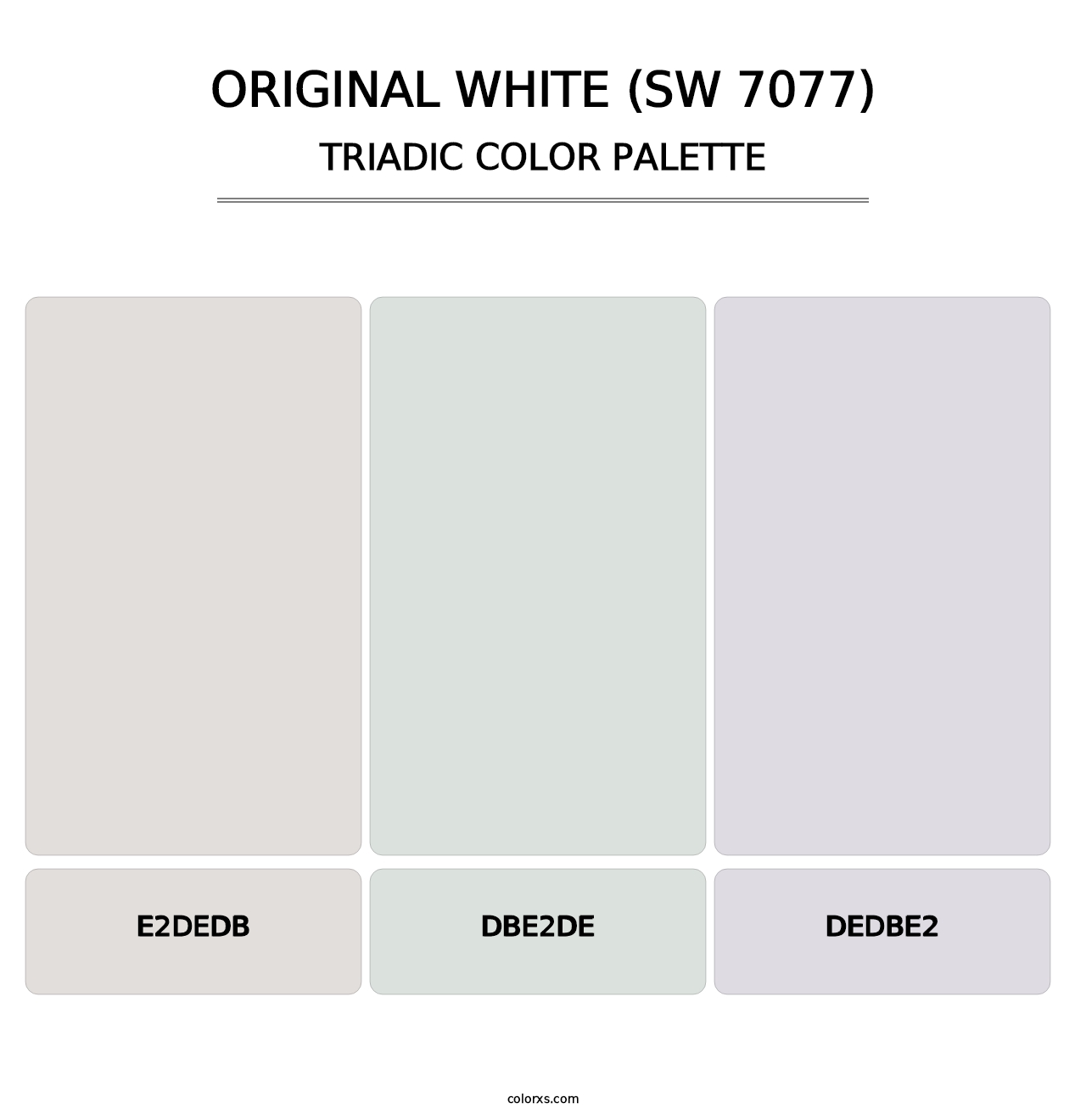 Original White (SW 7077) - Triadic Color Palette