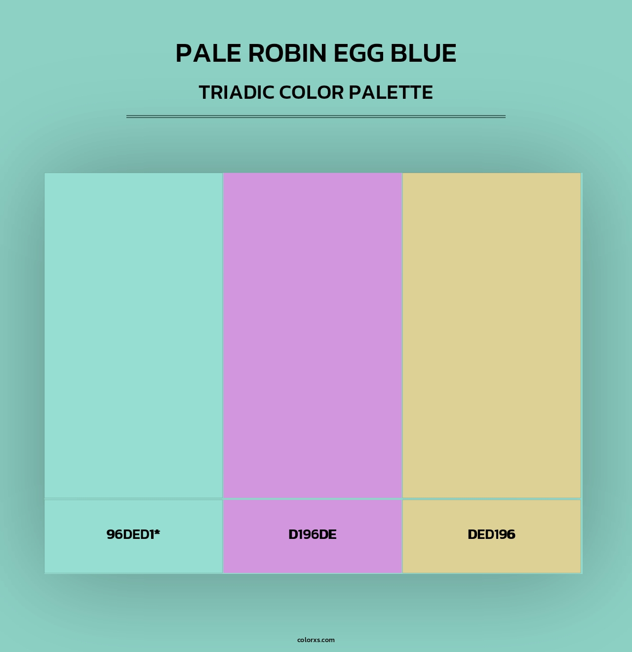 Pale Robin Egg Blue - Triadic Color Palette