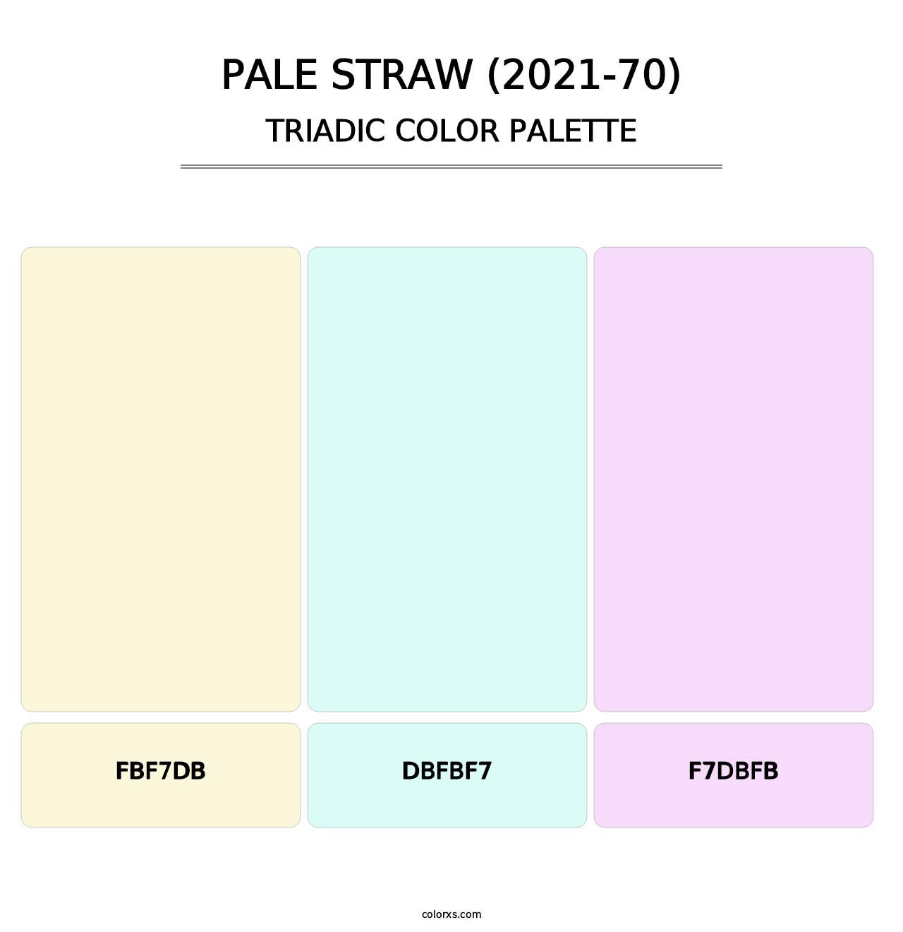 Pale Straw (2021-70) - Triadic Color Palette