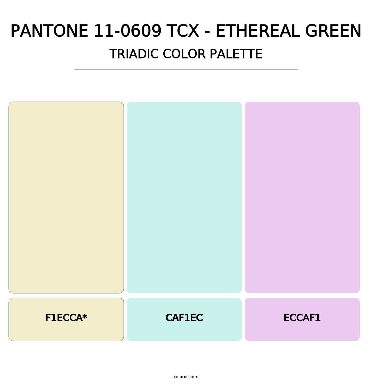 PANTONE 11-0609 TCX - Ethereal Green - Triadic Color Palette