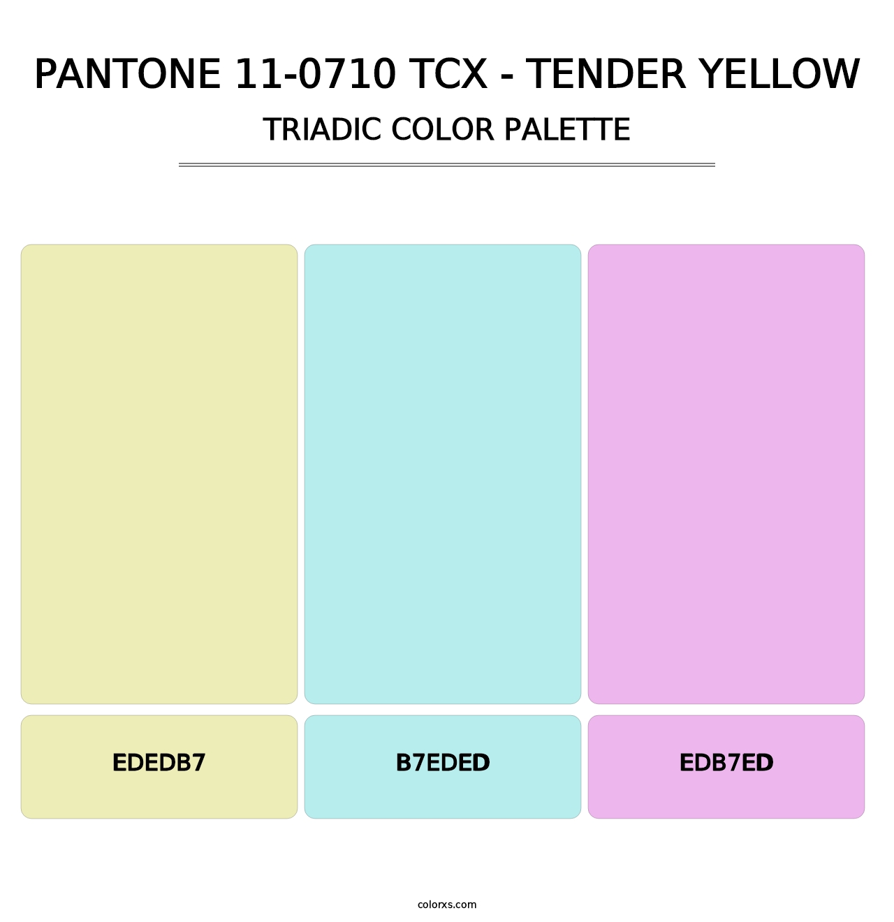PANTONE 11-0710 TCX - Tender Yellow - Triadic Color Palette