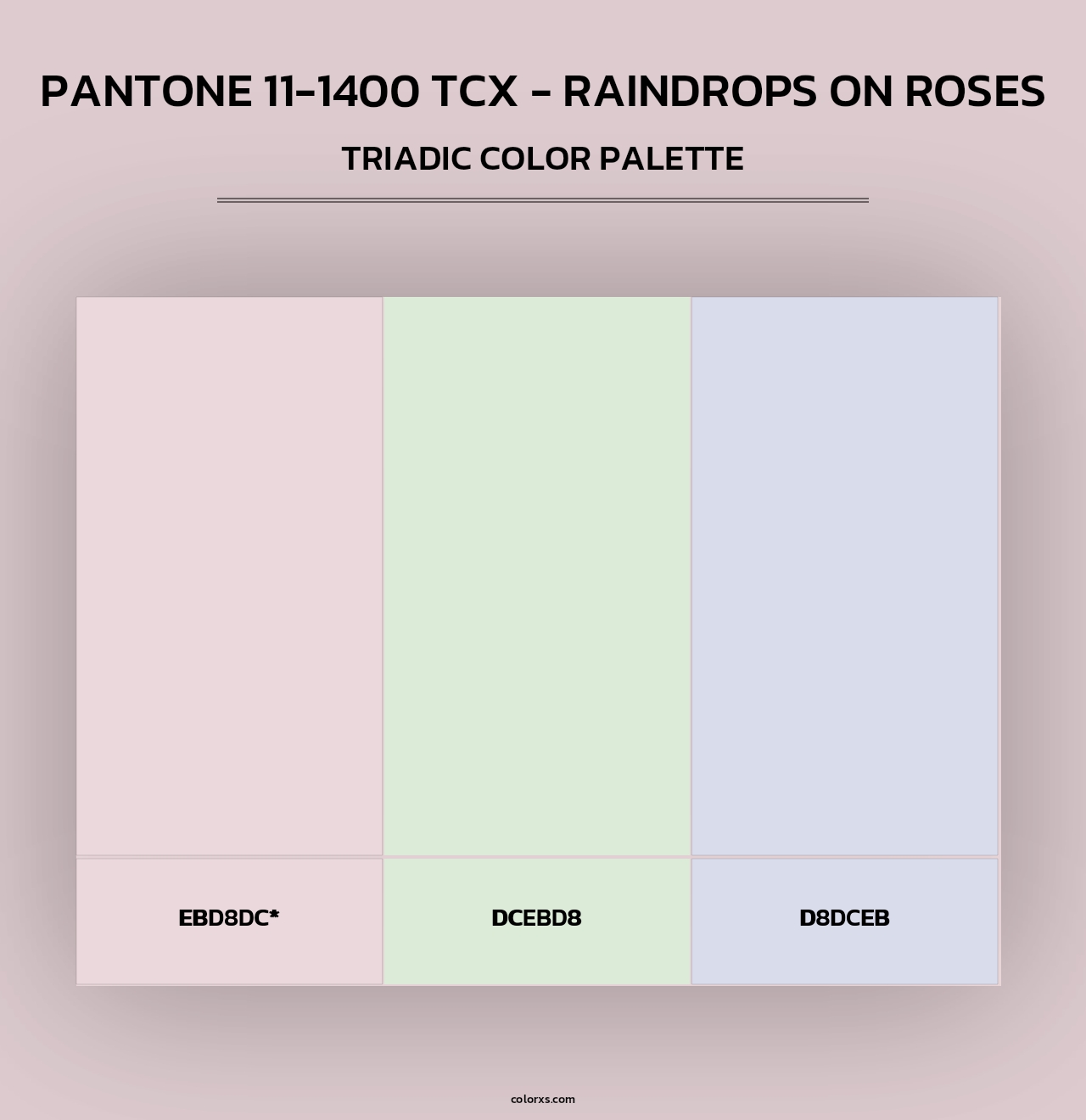 PANTONE 11-1400 TCX - Raindrops on Roses - Triadic Color Palette