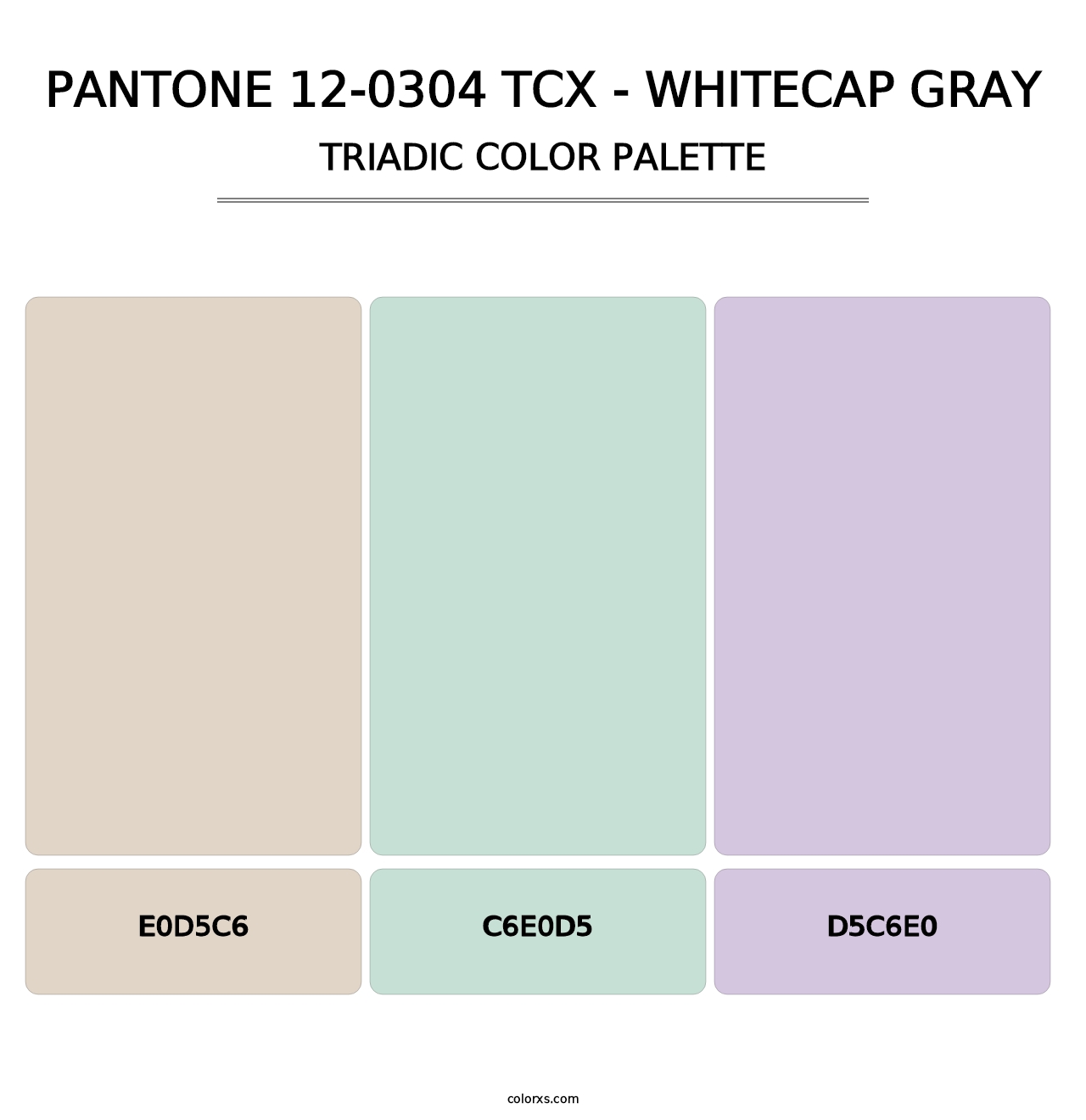PANTONE 12-0304 TCX - Whitecap Gray - Triadic Color Palette