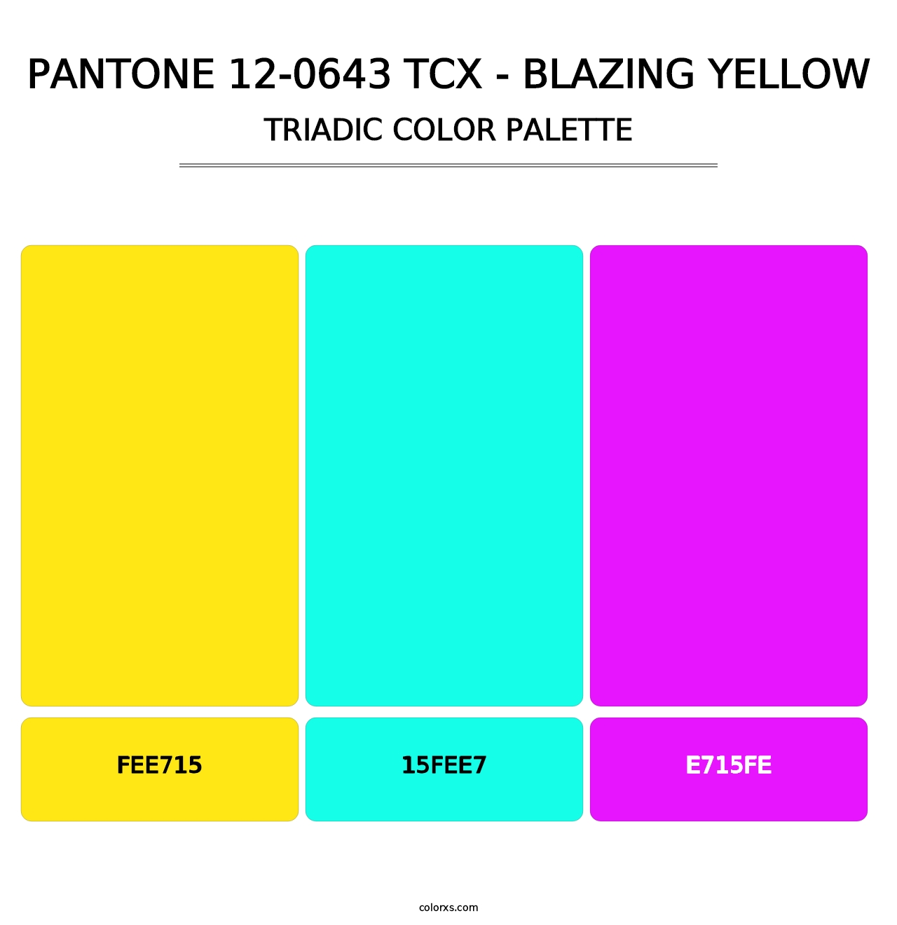 PANTONE 12-0643 TCX - Blazing Yellow - Triadic Color Palette