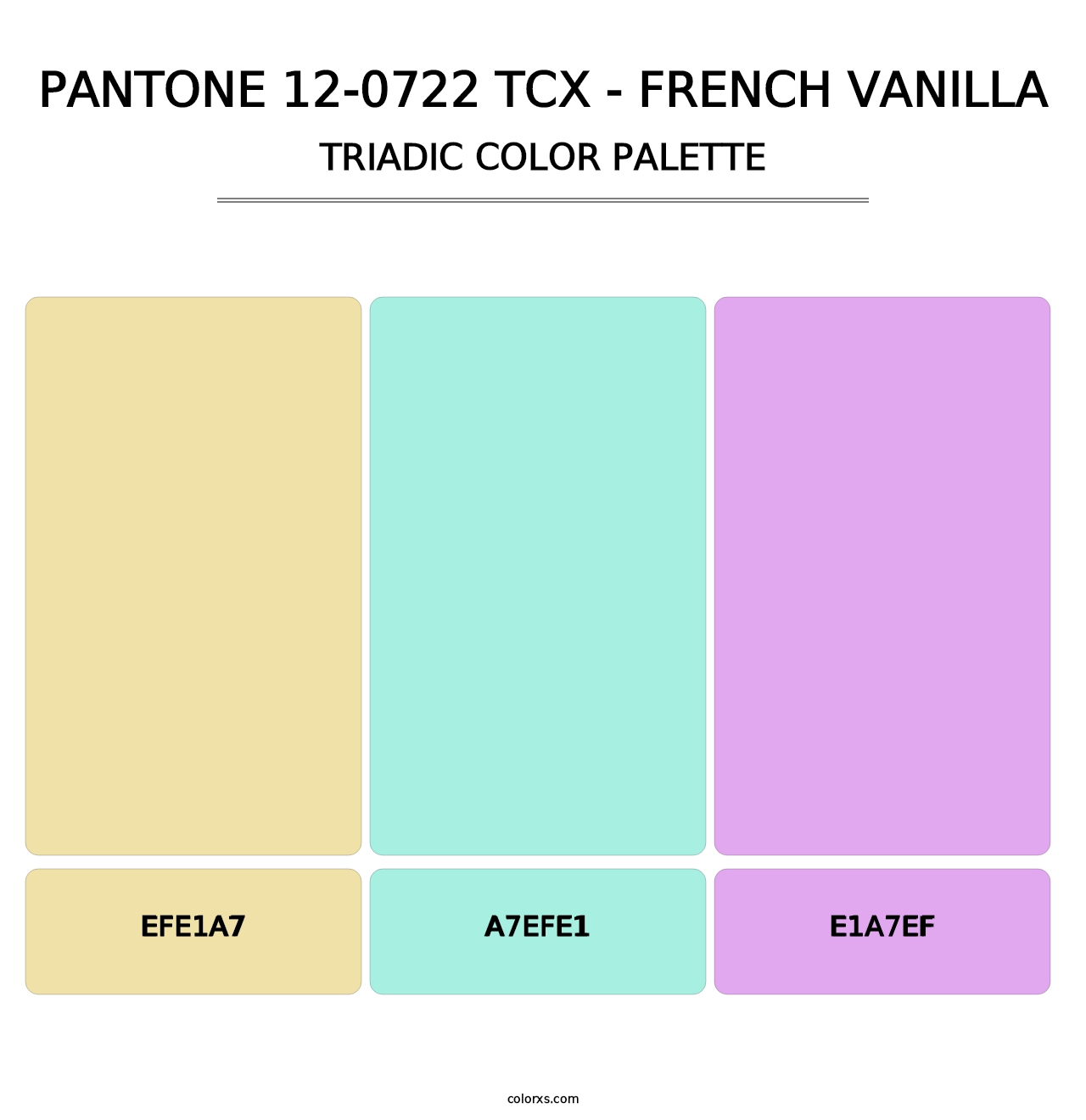 PANTONE 12-0722 TCX - French Vanilla - Triadic Color Palette