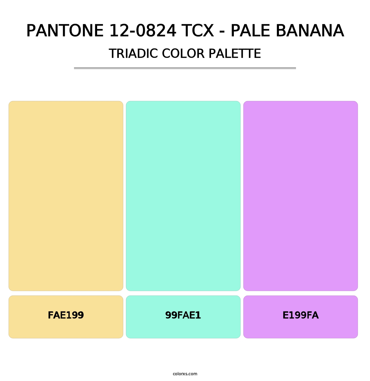 PANTONE 12-0824 TCX - Pale Banana - Triadic Color Palette