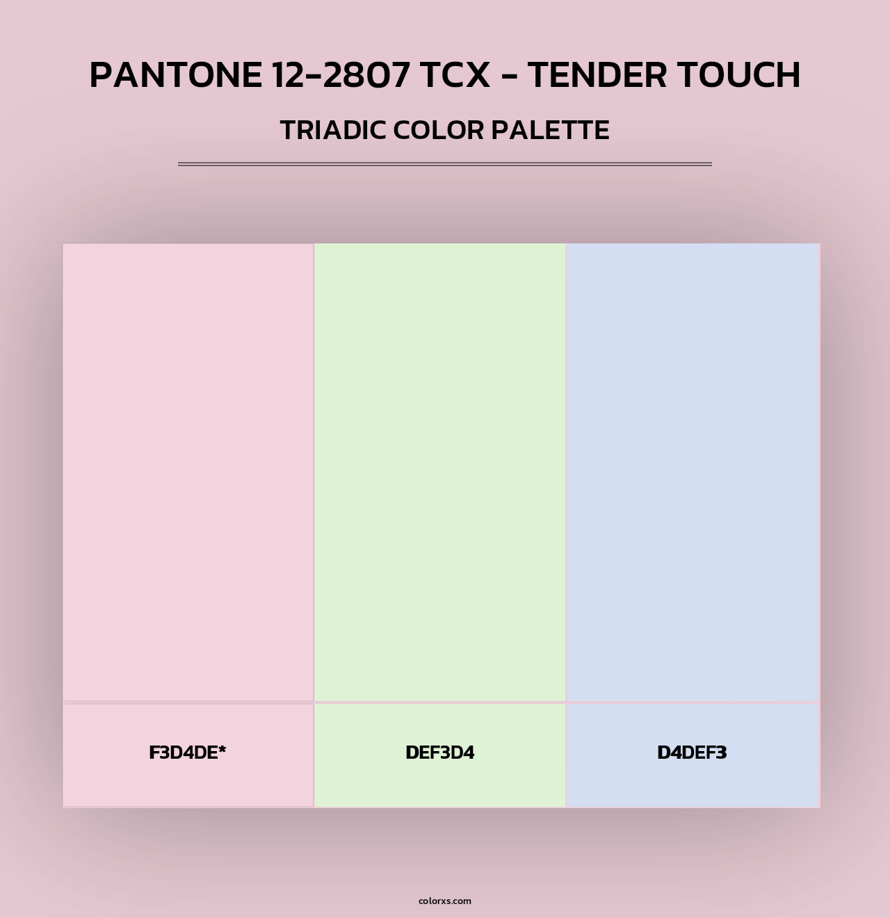 PANTONE 12-2807 TCX - Tender Touch - Triadic Color Palette